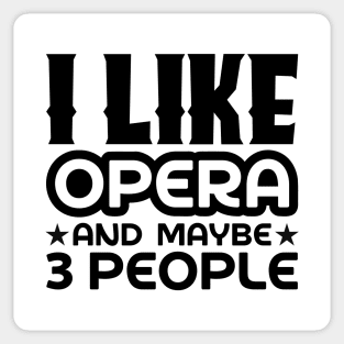 I like opera and maybe 3 people Sticker